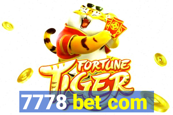 7778 bet com